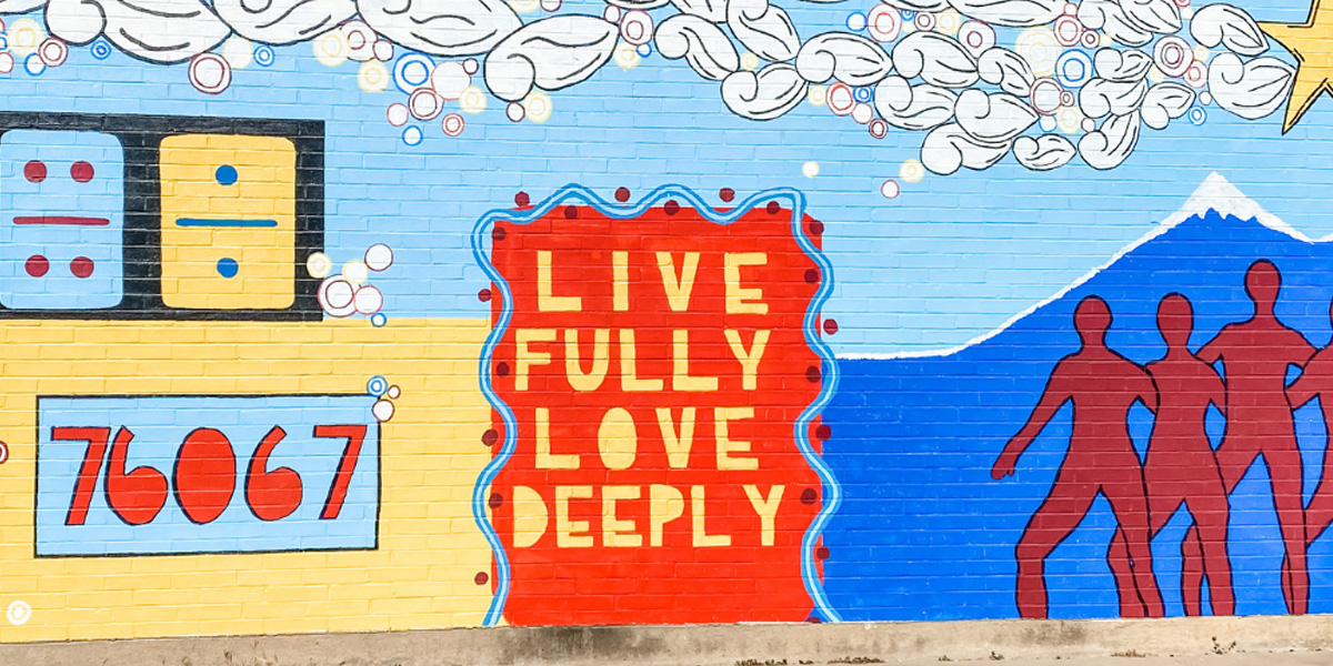 Live Fully Love Deeply Mural